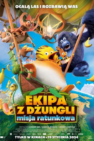Plakat filmu Ekipa z dżungli. Misja ratunkowa