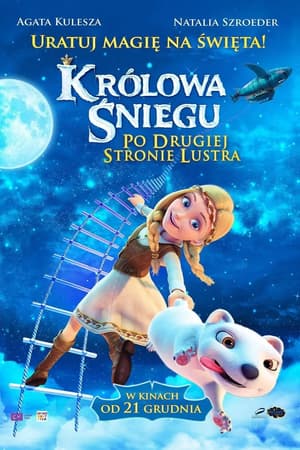 Plakat filmu Królowa Śniegu: Po drugiej stronie lustra