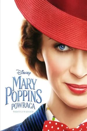 Plakat filmu Mary Poppins powraca