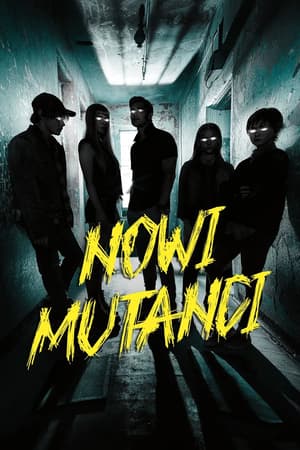 Plakat filmu Nowi mutanci