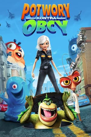 Plakat filmu Potwory kontra Obcy