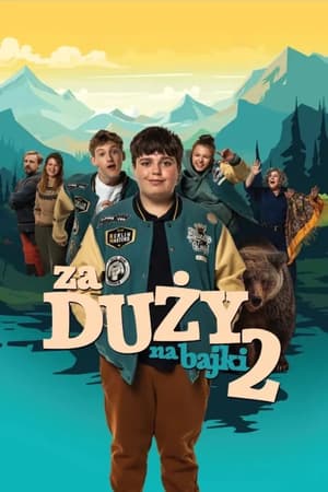 Plakat filmu Za duży na bajki 2